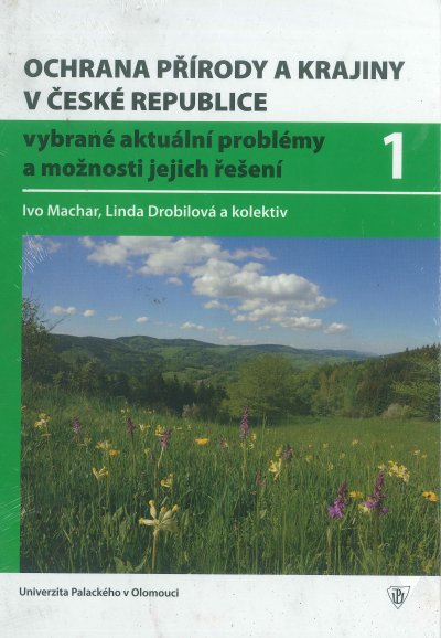 Ochrana přírody a krajiny v České republice 1 a 2 díl